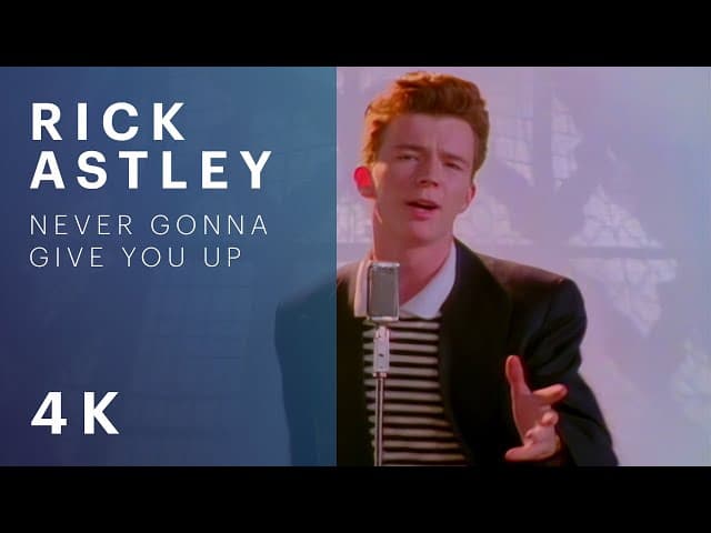 This is a rickroll